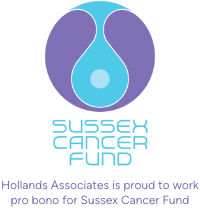 Hollands Associates is proud to work pro bono for Sussex Cancer Fund